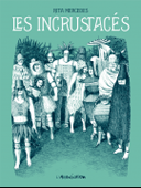 Les Incrustacés – Par Rita Mercedes – L'Association