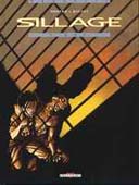 Sillage - T7 : Q.H.I. - Par Morvan & Buchet - Editions Delcourt.