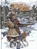 L'Or sous la neige - Par Éric & Jean-Marc Stalner, d'après le roman de Nicolas Vanier - Glénat