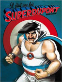 Superdupont contre Superdupont