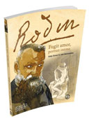 Rodin, en bandes dessinées, aussi...
