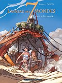 L'Anneau des 7 mondes - T2 : Alliance - Par Gualdoni, Clima & Piana - Les Humanoïdes Associés
