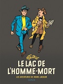 Le Lac de l'homme mort – Les Aventures de Marc Jaguar – Par Maurice Tillieux - Dupuis 