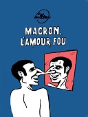 "L'Amour fou" : retour sur un an de présidence Macron avec Willem