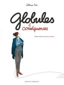 "Globules et conséquences" : émouvante autopsie d'une maladie