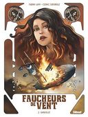 Faucheurs de vent – Par Thierry Lamy et Cédric Fernandez – Glénat