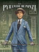 La Pyramide de Ponzi - Par Xavier Bétaucourt & Nathalie Ferlut-Delcourt