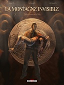 La Montagne invisible, T. 1/2 - par Makyo, Richaud & Léomacs - Delcourt
