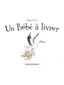 Un Bébé à livrer - Par Benjamin Renner - Shampooing/Delcourt