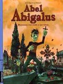Abel Abigalus - Premiers pas dans l'au-delà - par Pourquie et Warfi - Casterman