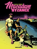 Macadam Byzance – Par Pierrick Starsky et Pierre Place – Fluide Glacial