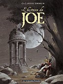 L'Histoire de Joe - Boiscommun - Les Humanoïdes Associés