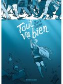 Tout va bien - Par Charlie Genmor - Delcourt