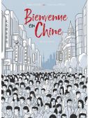 Bienvenue en Chine - Par Milad Nouri & Tian-You Zheng - Delcourt
