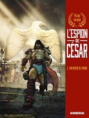 L'Espion de César : plein feux sur la Guerre des Gaules