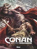 Conan le Cimmérien T. 10 : La Maison aux trois bandits - Par Patrice Louinet & Paolo Martinello, d'après l'œuvre de Robert E. Howard - Glénat