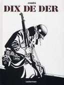Dix de der - par Comès - Editions Casterman