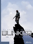 Bunker - T1 : Les frontières interdites - par Christophe Bec & Stéphane Betbeder - Dupuis
