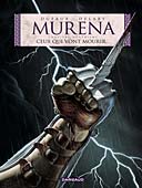 Murena - T4 : Ceux qui vont mourir - par Dufaux & Delaby - Dargaud