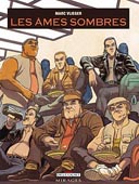 Les Âmes sombres - par Marc Vlieger - Delcourt