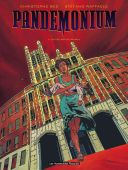 Pandemonium - T1 - Bec & Raffaele - Les Humanoïdes Associés