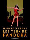 Les Yeux de Pandora - par Cerami & Manara - Les Humanoïdes Associés