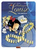 Mademoiselle Louise - T3 : Une gamine en or - Par Salma, Geerts & Mauricet - Dupuis.