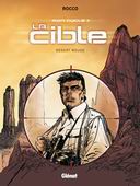ADN, cycle 2 : La Cible, Tome 1 : Désert rouge - par Rocco - Glénat