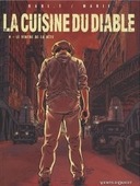 La Cuisine du Diable – T4 : Le Ventre de la Bête - Par Damien Marie & T. Karl – Vents d'Ouest