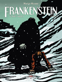 Frankenstein - Vol. 3 - Par Marion Mousse - Ed. Delcourt