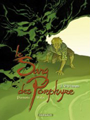 Le Sang des Porphyre - T3 : Gwémon - Par Balac & Parnotte - Dargaud