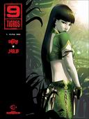 9 tigres, T1 : Xiao Wei - Par Olivier Vatine & Jian Yi - Delcourt