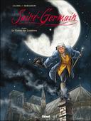Saint Germain, T1 : Le Comte des Lumières - Par J.F. Bergeron & Thierry Gloris - Glénat 