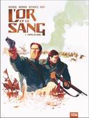 L'Or et le sang, T1 : L'appel du large - Par Nury, Defrance, Merwan & Bedouel - 12bis