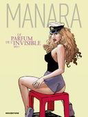Le Parfum de l'invisible T1 - Par Manara - Drugstore
