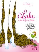 Lulu, il était une fois une princesse, T.1 - Par Lulu Inthesky - Jungle !