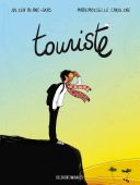 Touriste - Par Julien Blanc-Gras & Mademoiselle Caroline - Delcourt