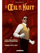 L'Oeil de la nuit T2 : Les grandes profondeurs - Par Lehman, Gess & Delf- Delcourt