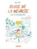 Eloge de la névrose en 10 syndromes - Par Leslie Plée - Tapas/Delcourt