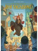 Les Chroniques du roi vagabond T1 : le premier mensonge - Par Prieto, Martin & Moreno - Delcourt