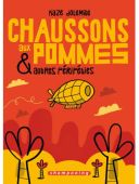 Chaussons aux pommes & autres péripéties - Par Kaze Dolemite - Delcourt