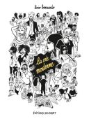 La Vie moderne - Par Livio Bernardo - Delcourt