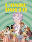 L'Onde Dolto 2/2 - Par C. Dolto, S. Vidal & A. Jaraba - Seuil/Delcourt