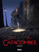 Catacombes, T1 : le Diable vert - Par Manini & Chevereau - Glénat
