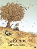 Les Échos invisibles, T1 - Par Sandoval et La Padula - Editions Paquet