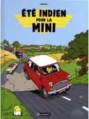 Été indien pour la Mini - Par Regric - Éditions Paquet