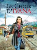 Le Choix d'Ivana - Par Tito - Casterman