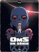 Oms en série T1 - Par Morvan & Hawthorne - Ankama Editions