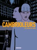 Cambrioleurs, T. 1/2 : Les Oiseaux de proie - Par Jake Raynal - Casterman