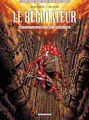 Le Régulateur - t. 2 Hestia - Corbeyran et Moreno - Delcourt : Néopolis